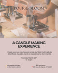 POUR & BLOOM | MARCH 26th